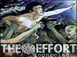 The Effort : Iconoclasm